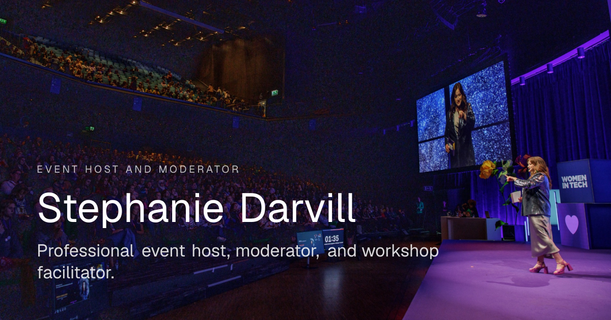 Stephanie Darvill: Professional Event Host and Workshop Facilitator